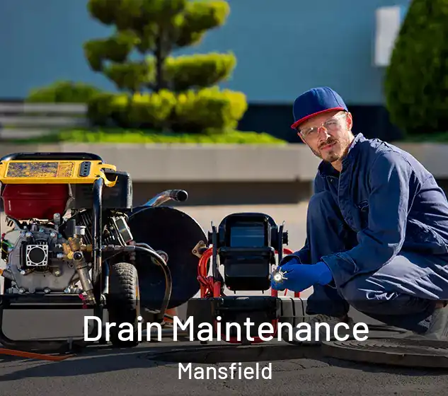  Drain Maintenance Mansfield