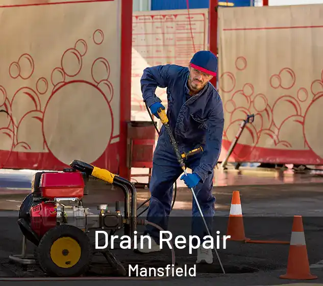  Drain Repair Mansfield