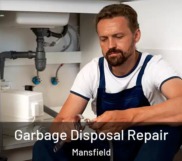  Garbage Disposal Repair Mansfield