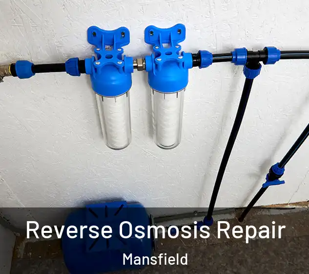  Reverse Osmosis Repair Mansfield