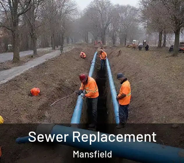  Sewer Replacement Mansfield