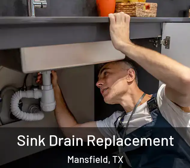  Sink Drain Replacement Mansfield, TX