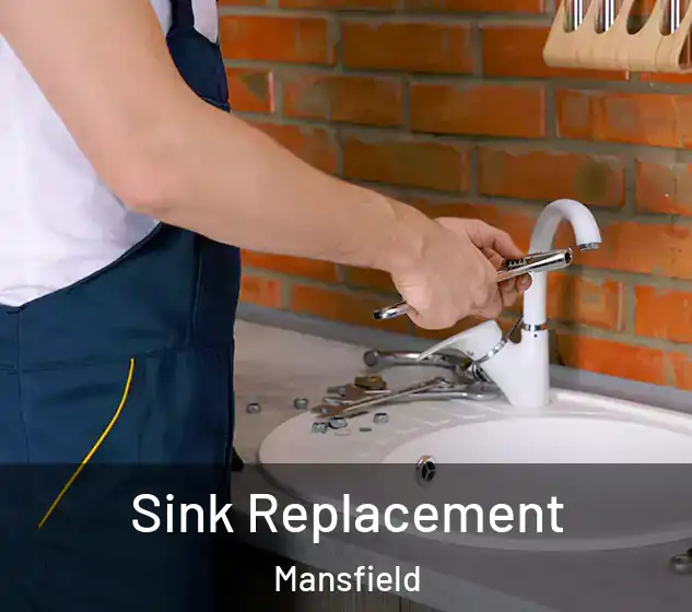  Sink Replacement Mansfield