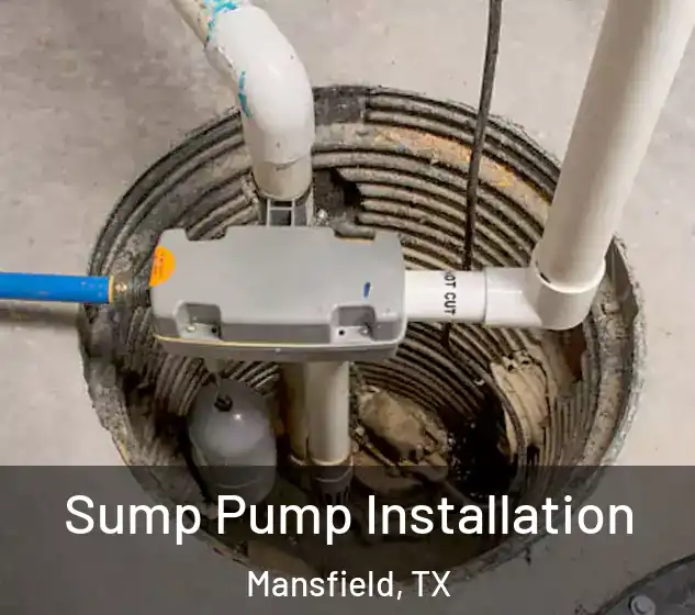  Sump Pump Installation Mansfield, TX