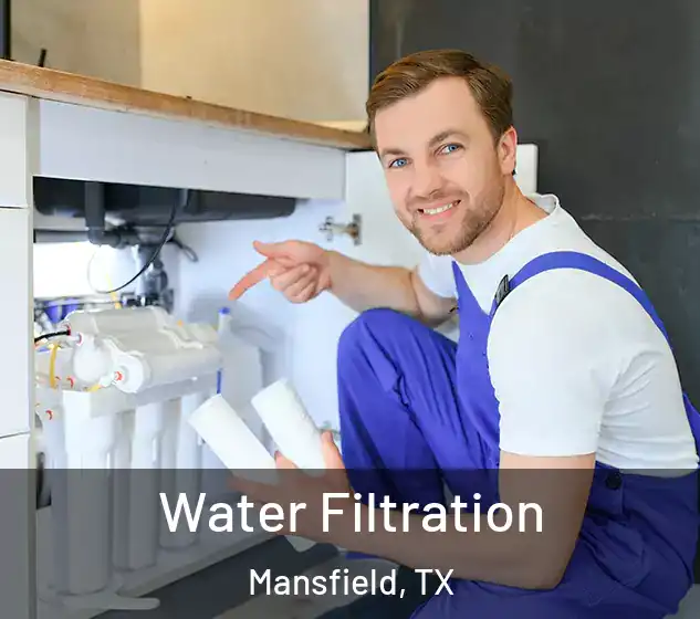  Water Filtration Mansfield, TX