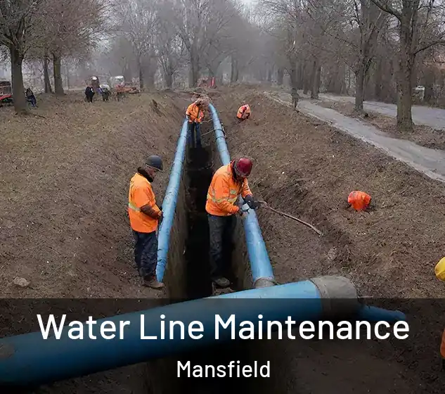  Water Line Maintenance Mansfield
