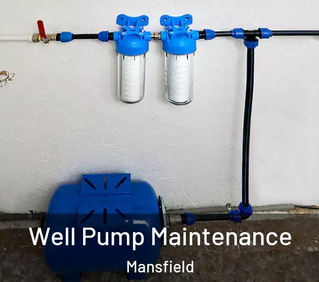  Well Pump Maintenance Mansfield